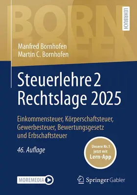 Bornhofen |  Steuerlehre 2 Rechtslage 2025 | Buch |  Sack Fachmedien