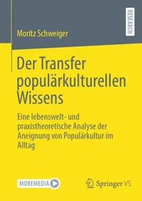 Schweiger |  Der Transfer populärkulturellen Wissens | eBook | Sack Fachmedien