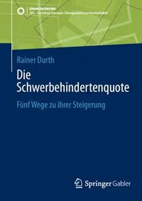 Durth |  Die Schwerbehindertenquote | eBook | Sack Fachmedien