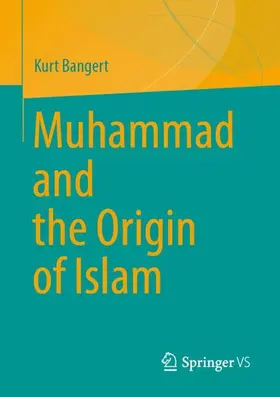 Bangert |  Muhammad and the Origin of Islam | Buch |  Sack Fachmedien