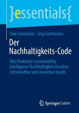 Seebacher / Forthmann |  Predictive Sustainability Intelligence | Buch |  Sack Fachmedien