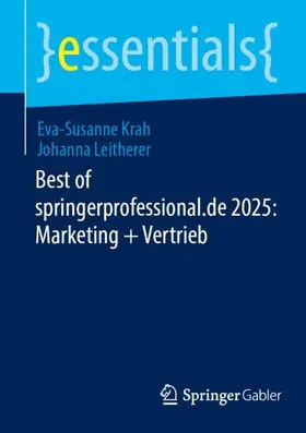 Krah / Leitherer |  Best of springerprofessional.de 2025: Marketing + Vertrieb | Buch |  Sack Fachmedien