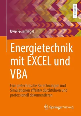 Feuerriegel |  Energietechnik mit EXCEL und VBA | Buch |  Sack Fachmedien