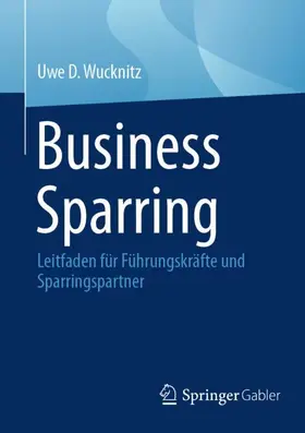 Wucknitz |  Business Sparring | Buch |  Sack Fachmedien