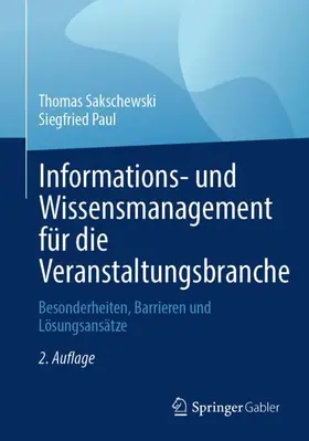 Sakschewski / Paul |  Informations- und Wissensmanagement für die Veranstaltungsbranche | Buch |  Sack Fachmedien