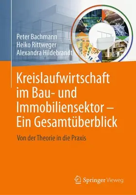 Bachmann / Rittweger / Hildebrandt |  Kreislaufwirtschaft im Bau- und Immobiliensektor - Ein Gesamtüberblick | Buch |  Sack Fachmedien