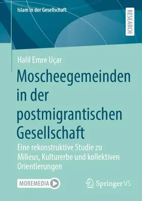 Uçar |  Moscheegemeinden in der postmigrantischen Gesellschaft | Buch |  Sack Fachmedien