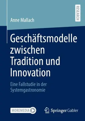 Mallach |  Geschäftsmodelle zwischen Tradition und Innovation | Buch |  Sack Fachmedien