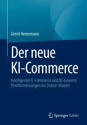 Heinemann |  Der neue KI-Commerce | Buch |  Sack Fachmedien