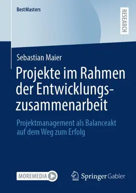 Maier |  Projekte im Rahmen der Entwicklungszusammenarbeit | Buch |  Sack Fachmedien