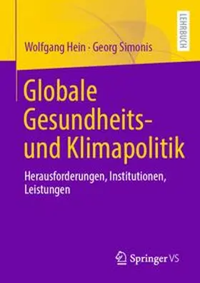 Hein / Simonis |  Globale Gesundheits- und Klimapolitik | eBook | Sack Fachmedien