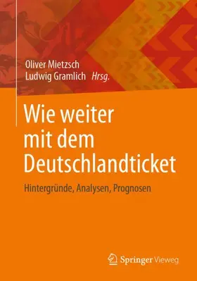 Mietzsch / Gramlich |  Wie weiter mit dem Deutschlandticket | Buch |  Sack Fachmedien