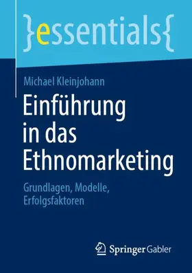 Kleinjohann |  Einführung in das Ethnomarketing | Buch |  Sack Fachmedien