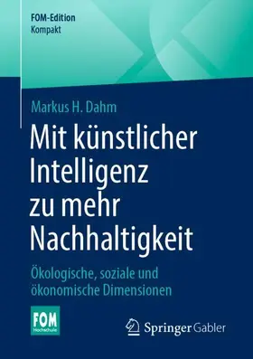 Dahm |  Mit Künstlicher Intelligenz zu mehr Nachhaltigkeit | Buch |  Sack Fachmedien