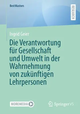 Geier |  Die Verantwortung für Gesellschaft und Umwelt in der Wahrnehmung von zukünftigen Lehrpersonen | Buch |  Sack Fachmedien