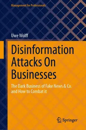 Wolff |  Disinformation Attacks On Businesses | Buch |  Sack Fachmedien