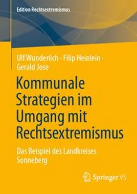 Wunderlich / Heinlein / Jose |  Kommunale Strategien im Umgang mit Rechtsextremismus | eBook | Sack Fachmedien