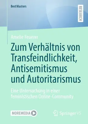 Feuerer |  Zum Verhältnis von Transfeindlichkeit, Antisemitismus und Autoritarismus | Buch |  Sack Fachmedien