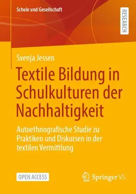 Jessen |  Textile Bildung in Schulkulturen der Nachhaltigkeit | Buch |  Sack Fachmedien