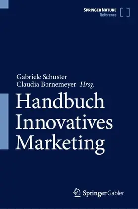 Schuster / Bornemeyer |  Handbuch Innovatives Marketing | Buch |  Sack Fachmedien