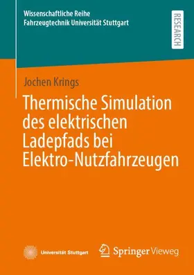 Krings |  Thermische Simulation des elektrischen Ladepfads bei Elektro-Nutzfahrzeugen | Buch |  Sack Fachmedien