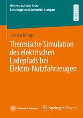 Krings |  Thermische Simulation des elektrischen Ladepfads bei Elektro-Nutzfahrzeugen | eBook | Sack Fachmedien