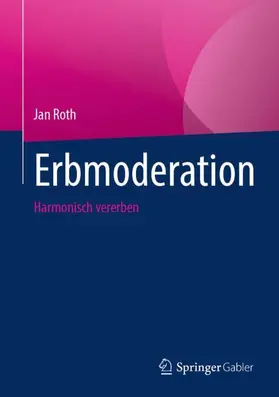 Roth |  Erbmoderation | Buch |  Sack Fachmedien