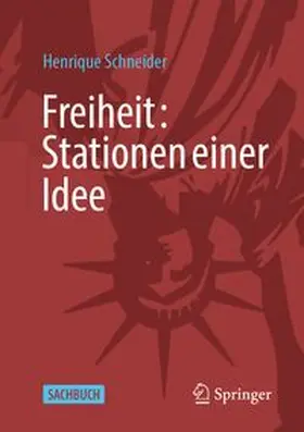 Schneider | Freiheit: Stationen einer Idee | E-Book | www.sack.de