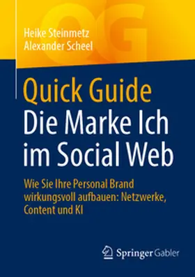 Steinmetz / Scheel | Quick Guide Die Marke Ich im Social Web | E-Book | www.sack.de