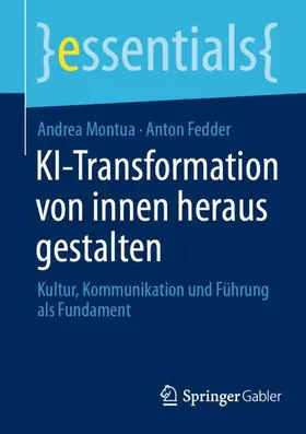Montua / Fedder |  KI-Transformation von innen heraus gestalten | Buch |  Sack Fachmedien