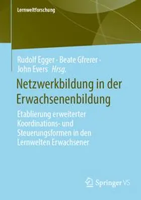 Egger / Gfrerer / Evers | Netzwerkbildung in der Erwachsenenbildung | E-Book | www.sack.de