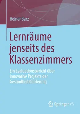 Barz |  Lernräume jenseits des Klassenzimmers | Buch |  Sack Fachmedien