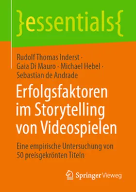 Inderst / Di Mauro / Hebel |  Erfolgsfaktoren im Storytelling von Videospielen | Buch |  Sack Fachmedien