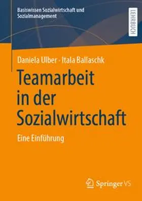 Ulber / Ballaschk |  Teamarbeit in der Sozialwirtschaft | eBook | Sack Fachmedien