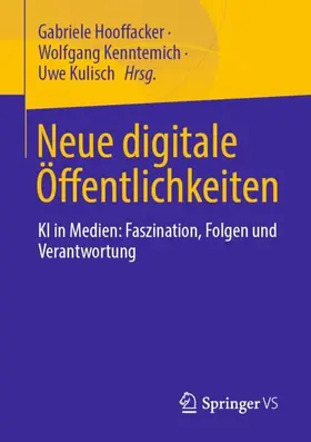 Hooffacker / Kenntemich / Kulisch |  Neue digitale Öffentlichkeiten | Buch |  Sack Fachmedien