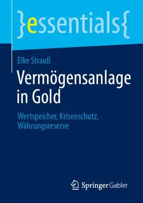Strauß |  Vermögensanlage in Gold | Buch |  Sack Fachmedien