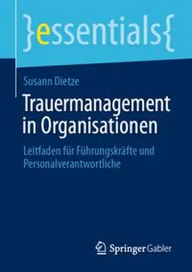 Dietze |  Trauermanagement in Organisationen | eBook | Sack Fachmedien