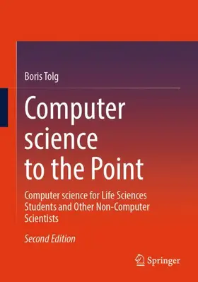 Tolg |  Computer science to the Point | Buch |  Sack Fachmedien