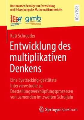 Schroeder |  Entwicklung des multiplikativen Denkens | Buch |  Sack Fachmedien