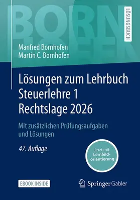 Bornhofen |  Lösungen zum Lehrbuch Steuerlehre 1 Rechtslage 2026 | Buch |  Sack Fachmedien