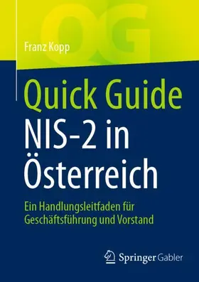 Kopp |  Quick Guide NIS-2 in Österreich | Buch |  Sack Fachmedien
