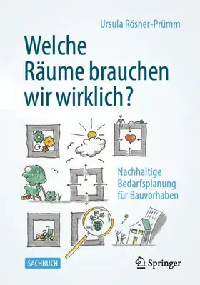 Rösner-Prümm |  Welche Räume brauchen wir wirklich? | Buch |  Sack Fachmedien