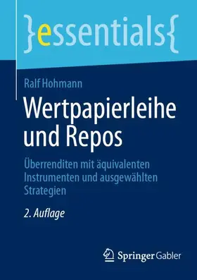 Hohmann | Wertpapierleihe und Repos | Buch | 978-3-658-52097-7 | www.sack.de