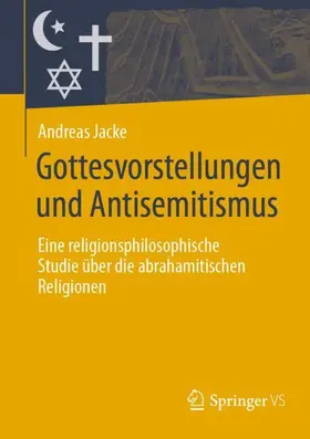 Jacke |  Gottesvorstellungen und Antisemitismus | Buch |  Sack Fachmedien
