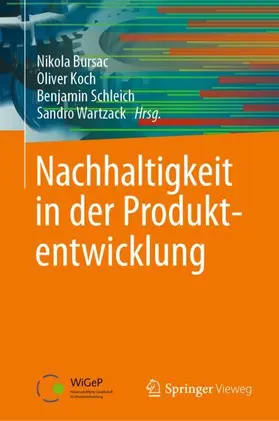 Bursac / Koch / Schleich |  Nachhaltigkeit in der Produktentwicklung | Buch |  Sack Fachmedien
