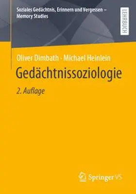 Dimbath / Heinlein |  Gedächtnissoziologie | eBook | Sack Fachmedien