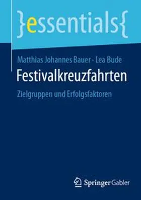 Bauer / Bude |  Festivalkreuzfahrten | eBook | Sack Fachmedien