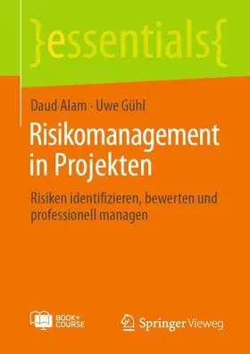 Alam / Gühl | Risikomanagement in Projekten | Medienkombination | 978-3-658-52166-0 | www.sack.de