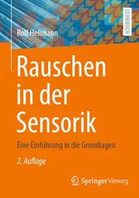 Heilmann |  Rauschen in der Sensorik | eBook | Sack Fachmedien