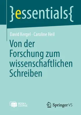 Kergel / Heil |  Von der Forschung zum wissenschaftlichen Schreiben | Buch |  Sack Fachmedien